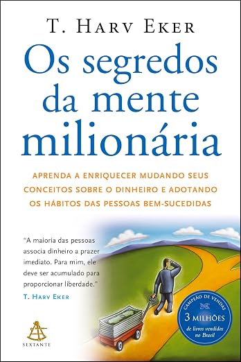 Cover of Os Segredos da Mente Milionária by T. Harv Eker