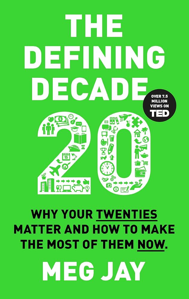 Cover of The Defining Decade by Meg Jay